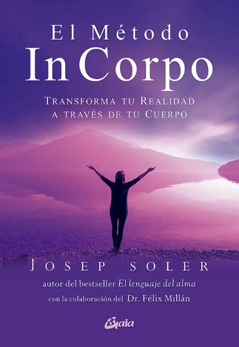 El Método In Corpo - Transforma Tu Realidad - Josep Soler