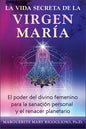 La Vida Secreta De La Virgen Maria - Marguerite Mary Rigogli