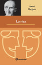 La Risa - De Henri Bergson - Editorial Lectorum