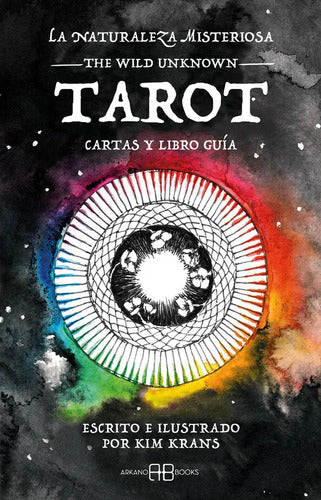 La Naturaleza Misteriosa Tarot: The Wild Unknown Tarot, De Kim Krans., Vol. 1. Editorial Arkano Books, Tapa Blanda En Español