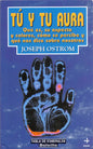 Tú Y Tu Aura - Colores Y Significado - Joseph Ostrom