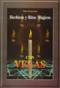 Hechizos Y Ritos Mágicos Con Velas