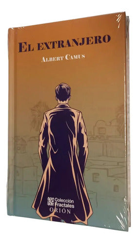 El Extranjero / Albert Camus, De Albert Camus. Editorial Orion, Tapa Dura En Español, 2024