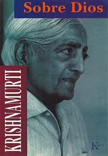 Sobre Dios - Krishnamurti - Editorial Kairos
