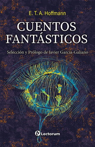 Cuentos Fantásticos - De E. T. A. Hoffmann, Edit. Lectorum