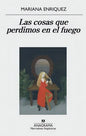 9788433998064-Las-cosas-que-perdimos-en-el-fuego-Portada1