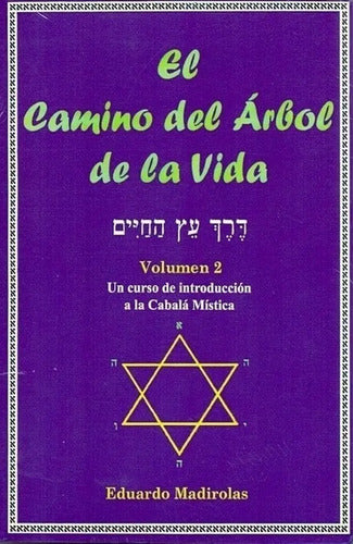 El Camino Del Árbol De La Vida - Volumen 1 Y 2