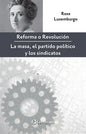 Reforma O Revolución - De Rosa Luxemburgo - Lectorum