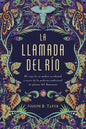 La Llamada Del Río - El Viaje De Un Médico Occidental