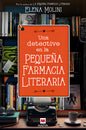9788419638328-UNA-DETECTIVE-EN-LA-PEQUEÃÂA-FARMACIA-LITERARIA-Portada1