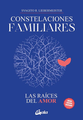 9788411080811-CONSTELACIONES-FAMILIARES-LAS-RAICES-DEL-AMOR---SVAGITO-R.-L-Portada1