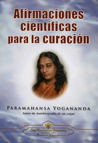 Afirmaciones Cientificas Curacion - Yogananda - Self - Libro