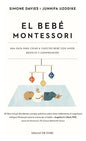 El Bebe Montessori, De Davies, Simone#uzodike, Junnifa., Vol. 1. Editorial Editorial Ob Stare, Tapa Blanda, Edición 1 En Español, 2024