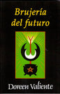 Brujería Del Futuro - Doreen Valiente - Nuevo - Original