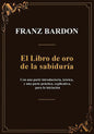 El Libro De Oro De La Sabiduria - De Franz Bardon