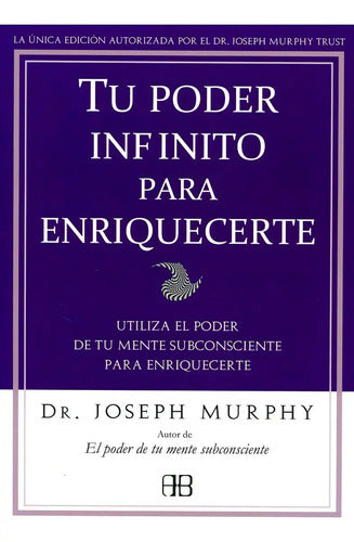 Tu Poder Infinito Para Enriquecerte