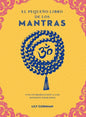 El Pequeño Libro De Los Mantras, De Cushman, Lily. Editorial Edaf, Tapa Blanda