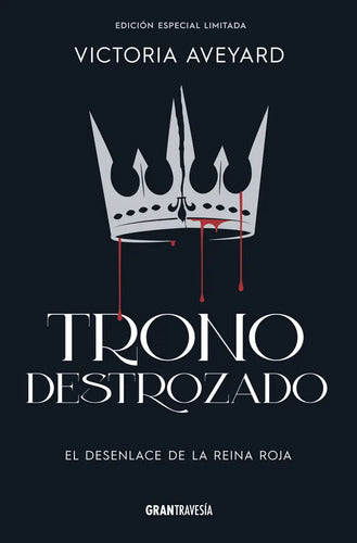 Trono Destrozado (edición Especial)