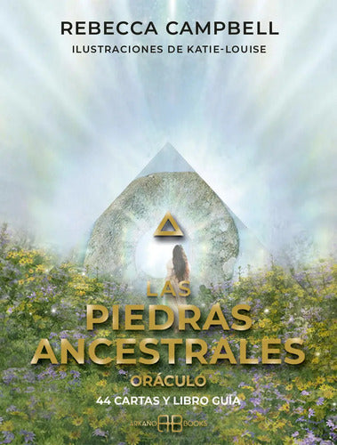Libro Las Piedras Ancestrales Oraculo, De Campbell, Rebecca, Vol. 1. Editorial Arkano Books, Tapa Blanda
