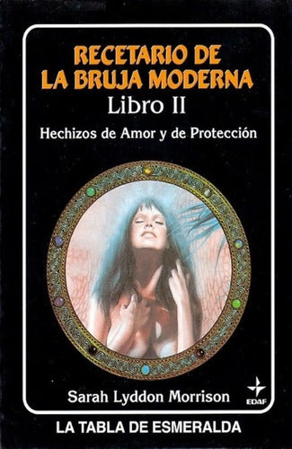 Recetario De La Bruja Moderna Libro I I
