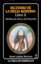 Recetario De La Bruja Moderna Libro I I