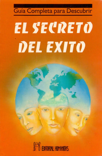 Guia Completa Para Descubrir El Secreto Del Exito - Marden