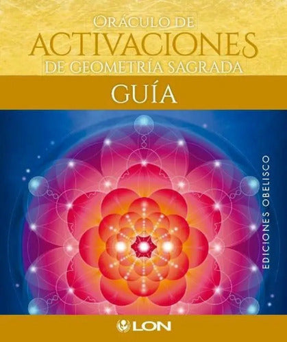 Oráculo De Activaciones De Geometría Sagrada Guía +44 Cartas