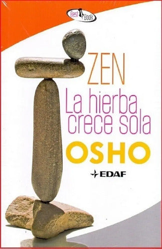 Zen La Hierba Crece Sola