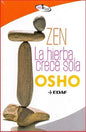 Zen La Hierba Crece Sola