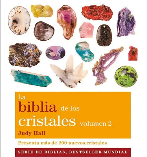 La Biblia De Los Cristales Vol 2