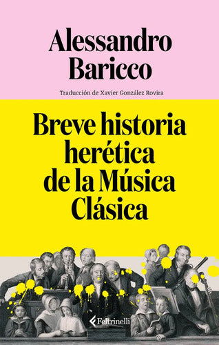 9791388111044-Breve-historia-herética-de-la-Música-Clásica-Portada1