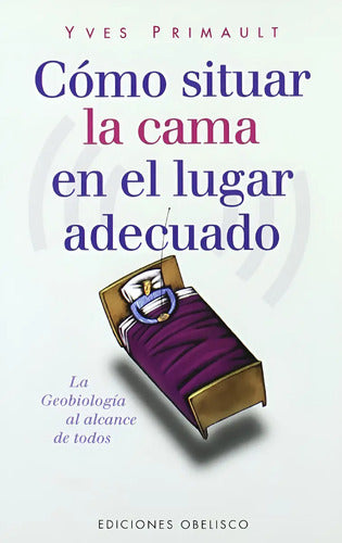 Cómo Situar La Cama En El Lugar Adecuado