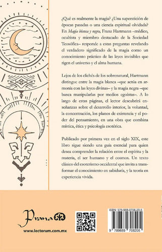 Magia Blanca Y Negra - La Ciencia De La Vida Finita E Infinita - Franz Hartmann - Editorial Prana