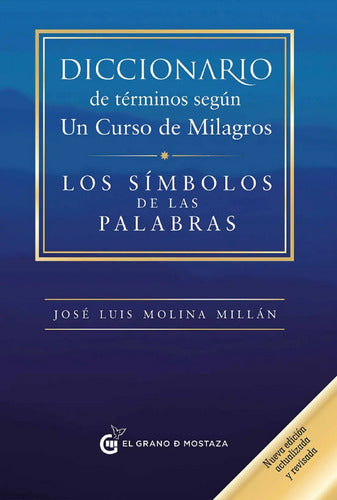 Diccionario De Términos Según Un Curso De Milagros