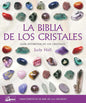 La Biblia De Los Cristales Vol 1 - Judy Hall - Gaia