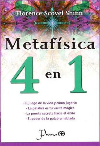 Metafísica 4 En 1 - Florence Scovel Shinn