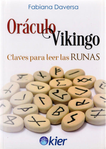 Oraculo Vikingo. Claves Para Leer Las Runas, De Daversa, Fabiana. Editorial Kier, Tapa Blanda En Español