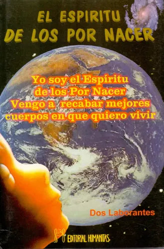 El Espíritu De Los Por Nacer - Dos Laborantes
