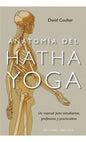 Anatomía Del Hatha Yoga: Manual De David Coulter