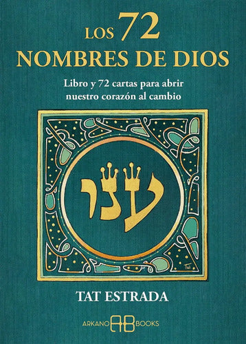 Los 72 Nombres De Dios - Libro Y 72 Cartas - De Tat Estrada - Editorial Arkano Books, Tapa Blanda (2022)