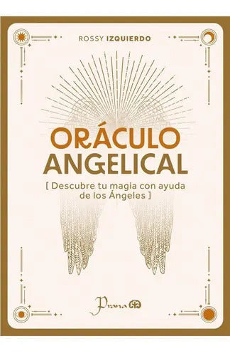 Libro: Oráculo Angelical Autor: Rossy Izquierdo