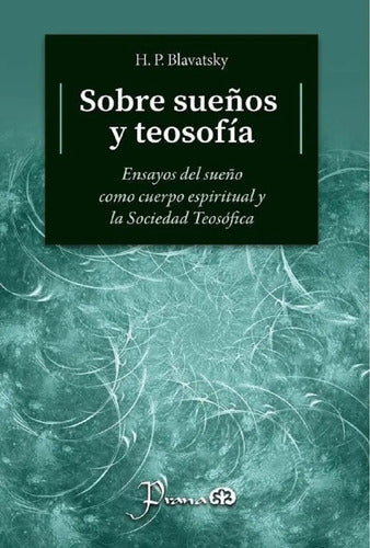 Sobre Sueños Y Teosofía