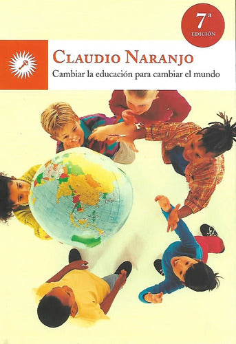 9788495496959-Cambiar-la-educación-para-cambiar-el-mundo-Portada1