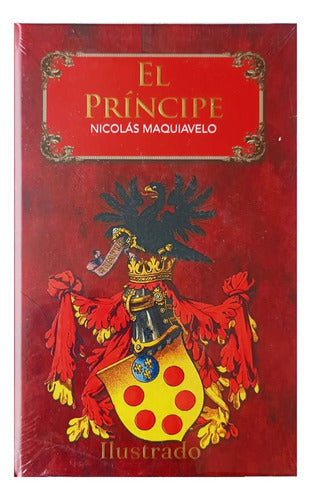 El Príncipe, De Nicolás Maquiavelo. Colección Fractales, Vol. Único. Editorial Editores Mexicanos Unidos, Tapa Dura, Edición De Lujo Ilustrado En Español, 2028