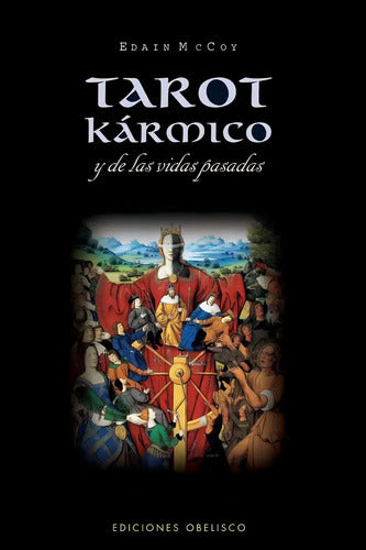 Libro Tarot Kármico Y De Las Vidas Pasadas, De Mccoy, Edain. Editorial Ediciones Obelisco, Tapa Blanda (2016)