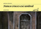 9788433949165-NUNCA-CRUCES-ESE-UMBRAL-Portada1