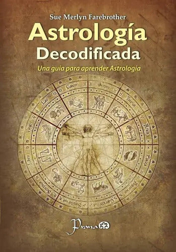 Astrología Decodificada, De Sue Merlyn Farebrother. Editorial Prana En Español