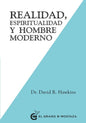 Realidad Espiritualidad Y El Hombre Moderno