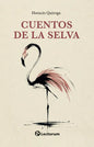 9789689771104-Cuentos-de-la-selva-Portada1