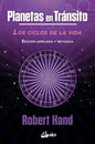 Planetas En Tránsito - Los Ciclos De La Vida - Hand, Robert